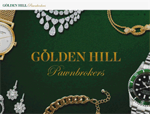 Tablet Screenshot of goldenhillpawnbrokers.com